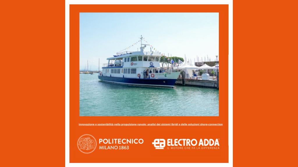 Innovazione e sostenibilità nella propulsione navale: analisi dei sistemi Ibridi e delle soluzioni shore-connection.